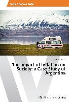 The Impact of Inflation on Society: a Case Study of Argentina