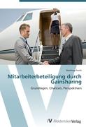 Mitarbeiterbeteiligung durch Gainsharing