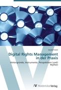 Digital Rights Management in der Praxis