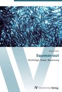 Squeeze-out