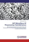 GIT Microflora 0f Thryonomys Swinderianus