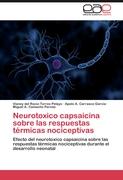 Neurotoxico capsaicina sobre las respuestas térmicas nociceptivas