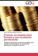 Francia, un modelo para Europa y una revolución permanente