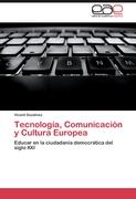 Tecnología, Comunicación y Cultura Europea