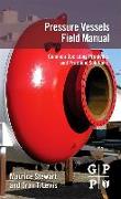 Pressure Vessels Field Manual