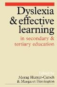 Dyslexia and Effective Learning in Secondary and Tertiary Education