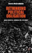 Rethinking Political Obligation