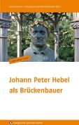 Johann Peter Hebel als Brückenbauer