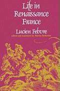 Life in Renaissance France