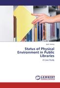 Status of Physical Environment in Public Libraries