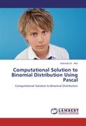 Computational Solution to Binomial Distribution Using Pascal