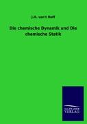 Die chemische Dynamik und Die chemische Statik