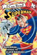 Superman Classic: Superman versus the Silver Banshee