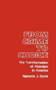 From Crime to Choice