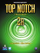 Top Notch 2A Split: Student Book with ActiveBook and Workbook