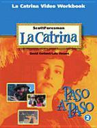La Catrina Student Workbook Copyright 1996