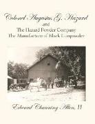 Colonel Augustus G. Hazard and the Hazard Powder Company - Hardcover Black & White Version