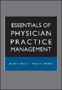 Essentials of Physician Practice Management