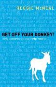 Get Off Your Donkey!