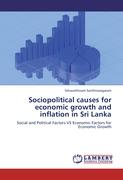 Sociopolitical causes for economic growth and inflation in Sri Lanka