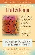 Linfedema (Lymphedema): Una Guía de Prevención Y Sanación Para Pacientes Con Cáncer de Mama (a Breast Cancer Patient's Guide to Prevention and