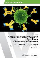 Antikörperreaktivität und Zytokin- / Chemokinantworten