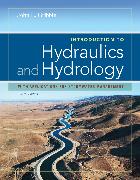 Introduction to Hydraulics and Hydrology with Applications for Stormwater Management