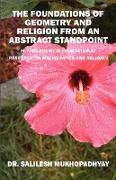 The Foundations of Geometry and Religion from an Abstract Standpoint