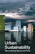 Urban Sustainability: Reconnecting Space and Place