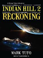Indian Hill 2: Reckoning