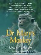Dr. Mary's Monkey: How the Unsolved Murder of a Doctor, a Secret Laboratory in New Orleans and Cancer-Causing Monkey Viruses Are Linked t