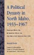 A Political Dynasty in North Idaho, 1933-1967