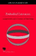 Embodied Literacies