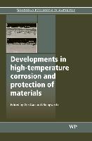 Developments in High Temperature Corrosion and Protection of Materials