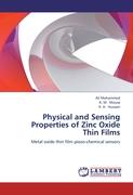 Physical and Sensing Properties of Zinc Oxide Thin Films