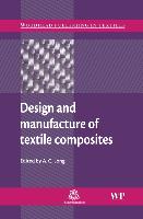 Design and Manufacture of Textile Composites