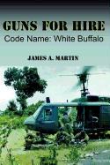 Guns for Hire, Code Name: White Buffalo