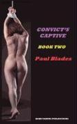 Convict's Captive Book Two
