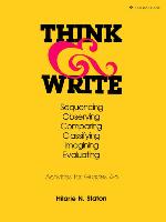 Think and Write: Sequencing, Observing, Comparing, Classifying, Imagining, Evaluating