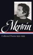 W.S. Merwin: Collected Poems 1952-1993 (LOA #240)
