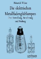 Die elektrischen Metallfadenglühlampen