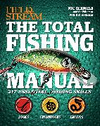 The Total Fishing Manual (Field & Stream)