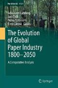 The Evolution of Global Paper Industry 1800¬–2050