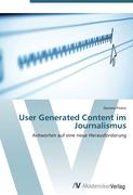 User Generated Content im Journalismus