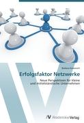 Erfolgsfaktor Netzwerke