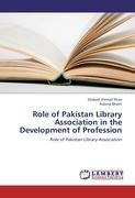 Role of Pakistan Library Association in the Development of Profession