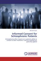 Informed Consent for Schizophrenic Patients