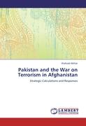 Pakistan and the War on Terrorism in Afghanistan