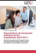 Expectativas de formación práctica de los estudiantes del P.N.F.I