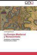 La Europa Medieval y Renacentista